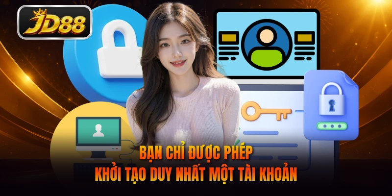 Bạn chỉ được phép khởi tạo duy nhất một tài khoản